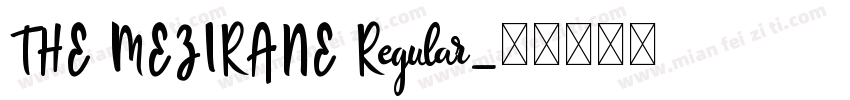 THE MEZIRANE Regular字体转换